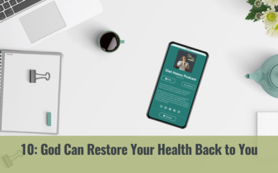 God Can Restore Your Health Back to You