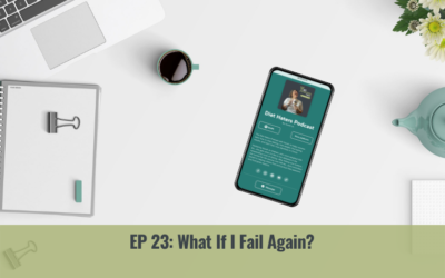 Episode 23: What If I Fail Again?
