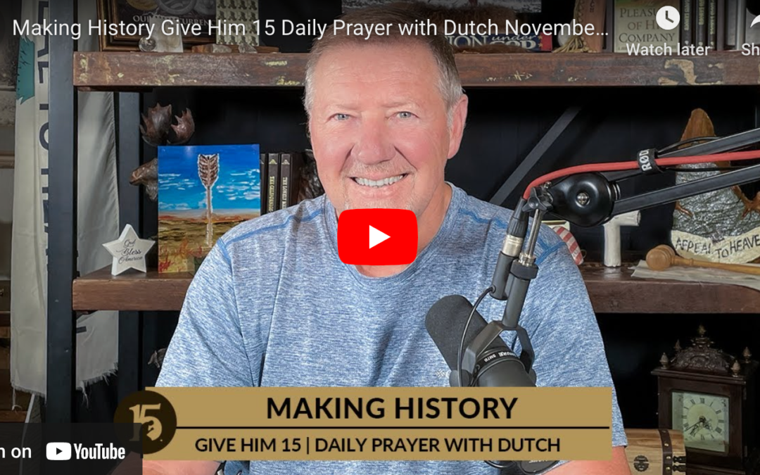 Making History with Dutch Sheets (Prayer)