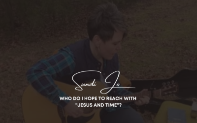 Who Do I Hope to Reach with “Jesus and Time?”